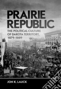 Prairie Republic libro in lingua di Lauck Jon K