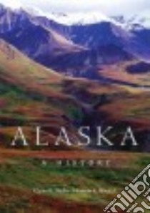 Alaska libro in lingua di Naske Claus-M., Slotnick Herman E.