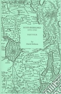 Scots-irish Links, 1575-1725 libro in lingua di Dobson David