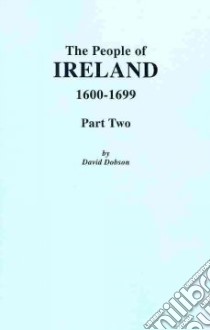 The People of Ireland libro in lingua di Dobson David
