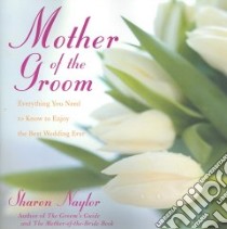 Mother of the Groom libro in lingua di Naylor Sharon