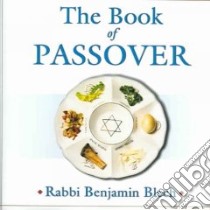 The Book of Passover libro in lingua di Blech Benjamin, Cramer Mitchell (ILT)