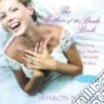 The Mother-of-the-bride Book libro in lingua di Naylor Sharon
