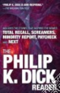 The Philip K. Dick Reader libro in lingua di Dick Philip K.