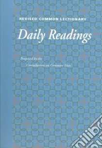 Revised Common Lectionary Daily Readings libro in lingua di Not Available (NA)