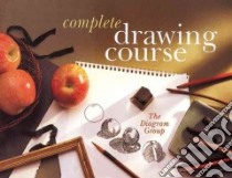 Complete Drawing Course libro in lingua di Diagram Group (COR)