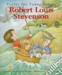 Robert Louis Stevenson libro in lingua di Stevenson Robert Louis, Schoonmaker Frances (EDT), Corvino Lucy (ILT)