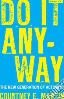 Do It Anyway libro in lingua di Martin Courtney E.