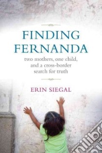 Finding Fernanda libro in lingua di Siegal Erin Elizabeth