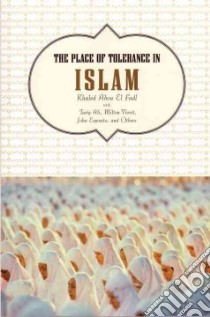 The Place of Tolerance in Islam libro in lingua di Abou El Fadl Khaled, Cohen Joshua, Lague Ian