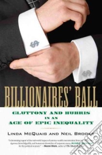 Billionaires' Ball libro in lingua di McQuaig Linda, Brooks Neil