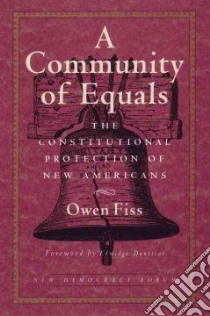 A Community of Equals libro in lingua di Fiss Owen, Danticat Edwidge (FRW)