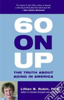 60 On Up libro in lingua di Rubin Lillian B.