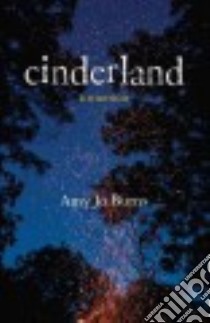 Cinderland libro in lingua di Burns Amy Jo