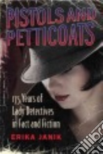 Pistols and Petticoats libro in lingua di Janik Erika