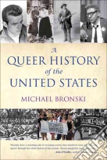 A Queer History of the United States libro in lingua di Bronski Michael