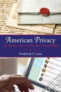 American Privacy libro in lingua di Lane Frederick S.