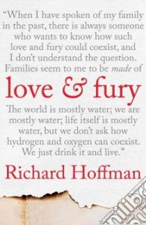 Love and Fury libro in lingua di Hoffman Richard