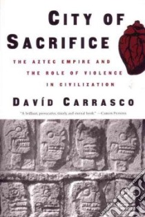 City of Sacrifice libro in lingua di Carrasco David