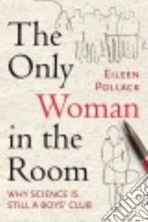 The Only Woman in the Room libro in lingua di Pollack Eileen