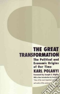 The Great Transformation libro in lingua di Polanyi Karl, Stiglitz Joseph E. (FRW), Block Fred (INT)