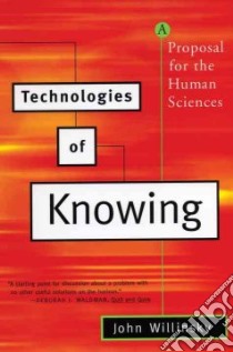 Technologies of Knowing libro in lingua di Willinsky John