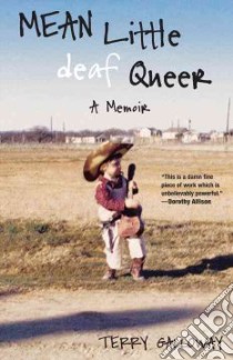 Mean Little Deaf Queer libro in lingua di Galloway Terry
