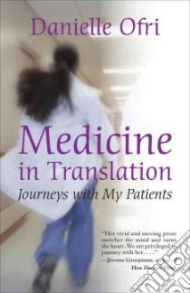 Medicine in Translation libro in lingua di Ofri Danielle