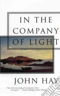 In the Company of Light libro in lingua di Hay John