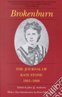 Brokenburn libro in lingua di Stone Kate, Anderson John Q. (EDT), Anderson John Q.