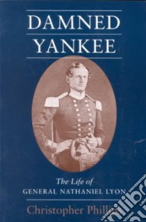 Damned Yankee libro in lingua di Phillips Christopher
