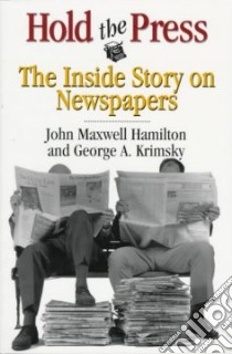 Hold the Press libro in lingua di Hamilton John Maxwell, Krimsky George A.