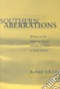 Southern Aberrations libro in lingua di Gray Richard J.