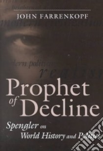 Prophet of Decline libro in lingua di Farrenkopf John