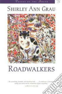 Roadwalkers libro in lingua di Grau Shirley Ann