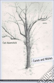 Curses and Wishes libro in lingua di Adamshick Carl