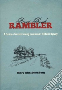 River Road Rambler libro in lingua di Sternberg Mary Ann, Neely Elizabeth Randall (ILT)