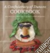 A Confederacy of Dunces Cookbook libro in lingua di Nobles Cynthia Lejeune