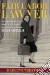 Fair Labor Lawyer libro in lingua di Trestman Marlene