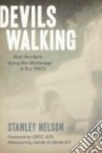 Devils Walking libro in lingua di Nelson Stanley, Iles Greg (FRW), Klibanoff Hank (AFT)