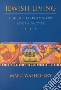 Jewish Living libro in lingua di Washofsky Mark