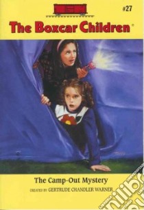 The Camp Out Mystery libro in lingua di Warner Gertrude Chandler, Tang Charles (ILT)