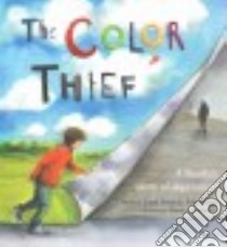 The Color Thief libro in lingua di Peters Andrew Fusek, Peters Polly, Littlewood Karin (ILT)
