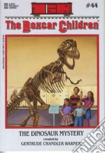 The Dinosaur Mystery libro in lingua di Warner Gertrude Chandler (CRT), Tang Charles (ILT)