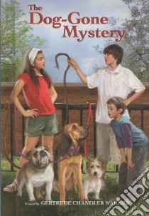 The Dog-Gone Mystery libro in lingua di Warner Gertrude Chandler, Papp Robert (ILT)