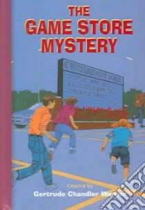 The Game Store Mystery libro in lingua di Warner Gertrude Chandler, Papp Robert (ILT)