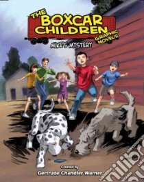 The Boxcar Children Graphic Novels 5 libro in lingua di Warner Gertrude Chandler, Long Christopher E. (ADP), Dubisch Mike (ILT)