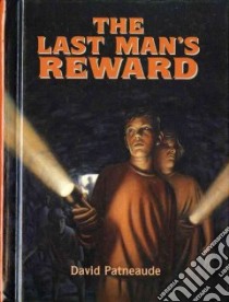 The Last Man's Reward libro in lingua di Patneaude David
