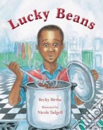 Lucky Beans libro in lingua di Birtha Becky, Tadgell Nicole (ILT)