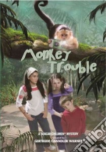 Monkey Trouble libro in lingua di Warner Gertrude Chandler (CRT), Papp Robert (ILT)